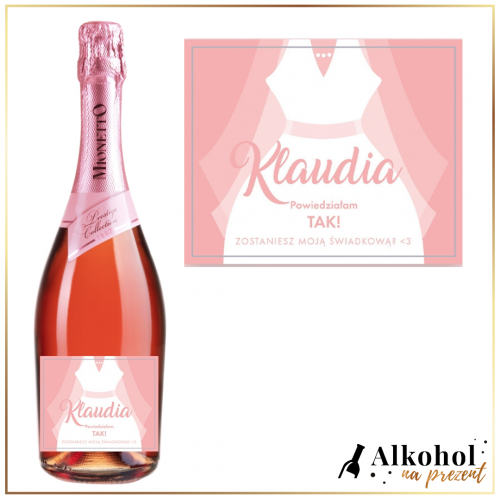 ZOSTANIESZ MOJĄ ŚWIADKOWĄ? PROSECCO MIONETTO ROSÉ