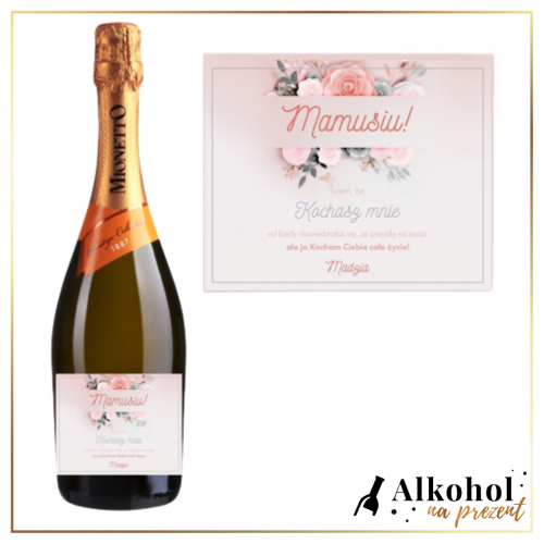 KOCHANA MAMUSIU! PROSECCO MIONETTO D.O.C. TREVISO