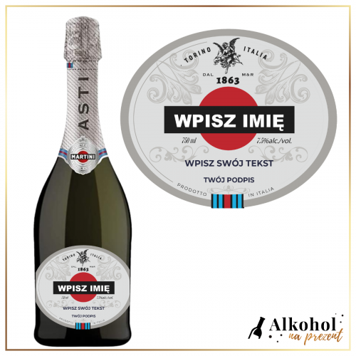 NA KAŻDĄ OKAZJĘ MARTINI ASTI - ELEGANCKI PERSONALIZOWANY UPOMINEK