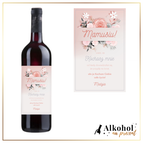 KOCHANA MAMUSIU! WINO CZERWONE