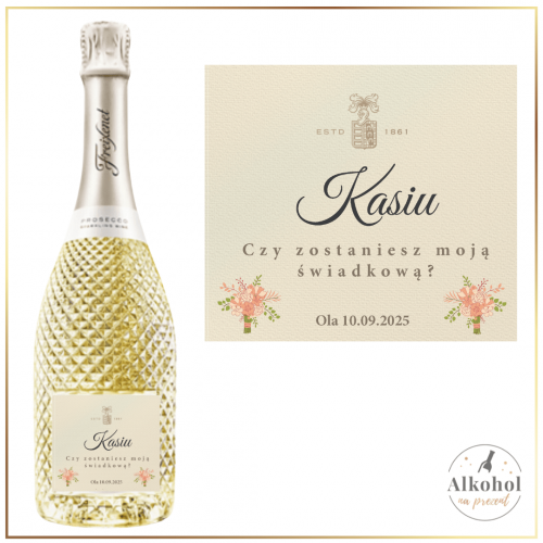 ŚWIADKOWA FREIXENET PROSECCO DOC - PERSONALIZOWANY PREZENT DLA ŚWIADKOWEJ