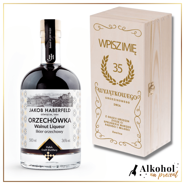 ŻEBY SIĘ MOGŁO URODZINOWY LIKIER JAKOB HABERFELD ORZECHÓWKA 0.5L W SKRZYNCE Z NADRUKIEM - PREZENT NA 35 URODZINY