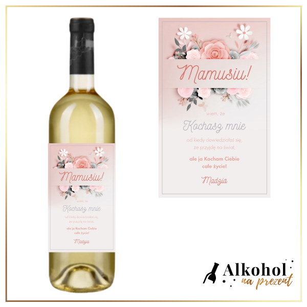 KOCHANA MAMUSIU! WINO BIAŁE