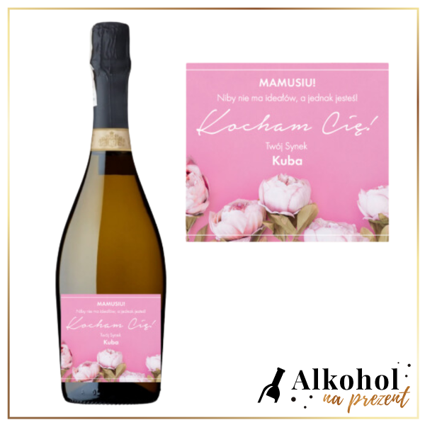 KOCHAM CIĘ MAMUSIU! PROSECCO VILLA CAMELIE