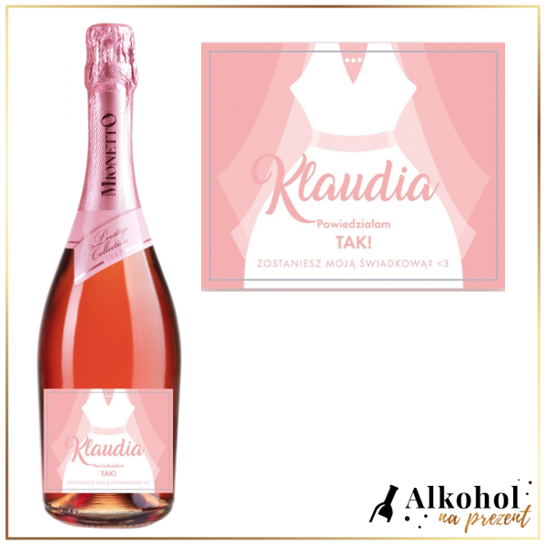 ZOSTANIESZ MOJĄ ŚWIADKOWĄ? PROSECCO MIONETTO ROSÉ