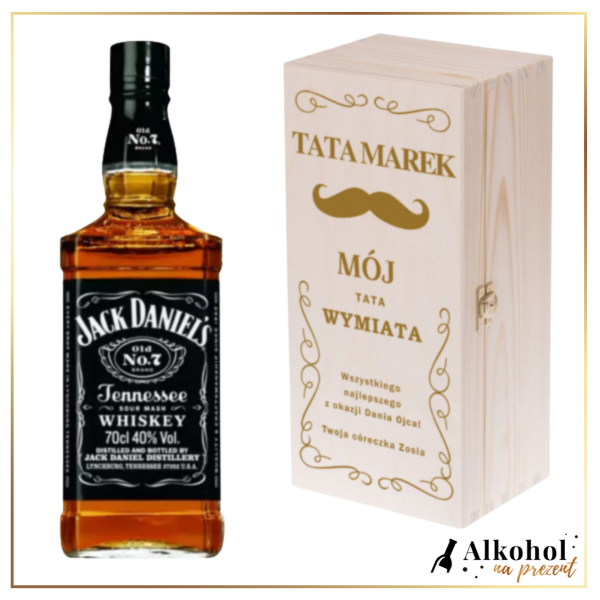 MÓJ TATA WYMIATA JACK DANIEL'S + SKRZYNKA Z NADRUKIEM