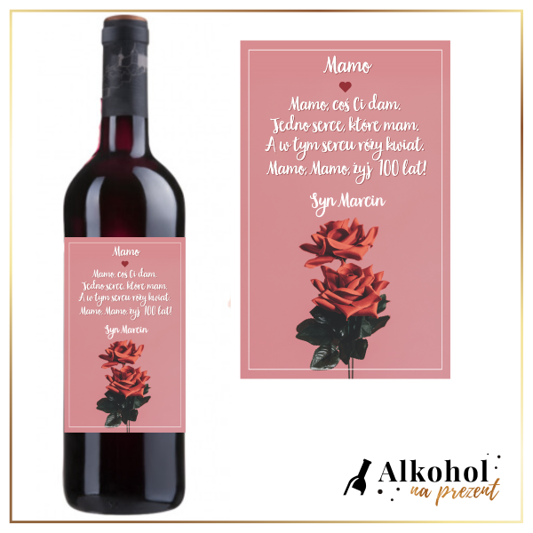 MAMO COŚ CI DAM WINO CZERWONE - PREZENT DLA MAMY