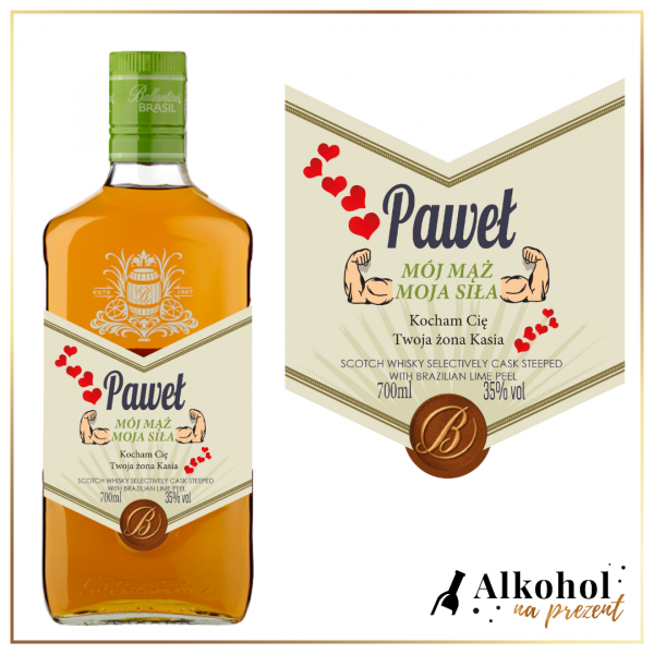 MÓJ MĄŻ MOJA SIŁA BALLANTINE'S BRASIL-PREZENT DLA MĘŻA NA ROCZNICĘ