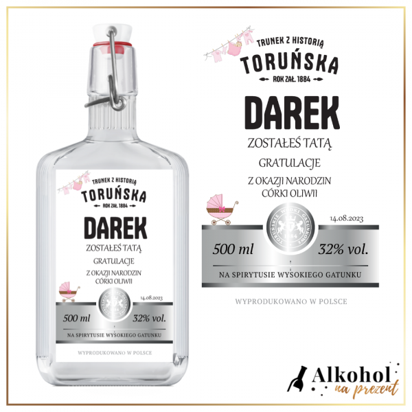 NARODZINY CÓRKI WÓDKA TORUŃSKA CZYSTA - PREZENT NA PĘPKOWE