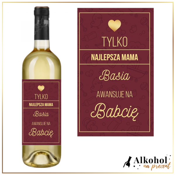 BABCIA WINO BIAŁE - PREZENT NA DZIEŃ BABCI
