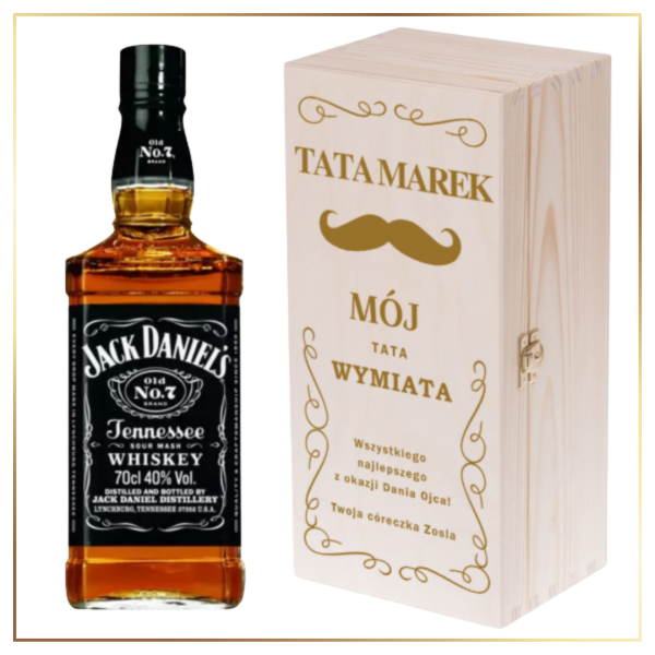 MÓJ TATA WYMIATA JACK DANIEL'S + SKRZYNKA Z NADRUKIEM