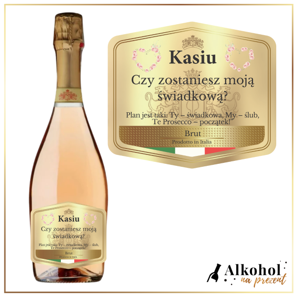 ŚWIADKOWA STOCK PROSECCO ROSE - PREZENT DLA ŚWIADKOWEJ