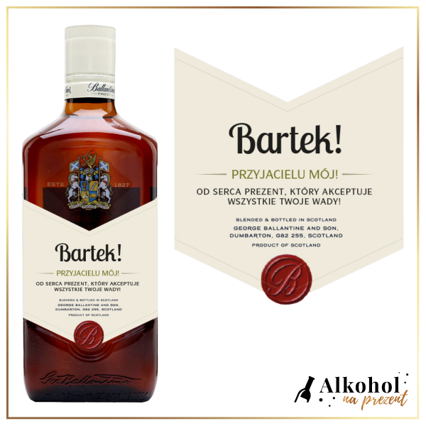 DLA PRZYJACIELA BALLANTINE'S