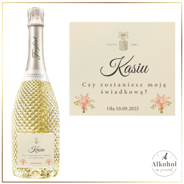ŚWIADKOWA FREIXENET PROSECCO DOC - PERSONALIZOWANY PREZENT DLA ŚWIADKOWEJ