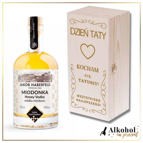 DZIEŃ TATY WÓDKA JAKOB HABERFELD MIODONKA 0.5L W SKRZYNCE Z NADRUKIEM - UPOMINEK DLA TATY