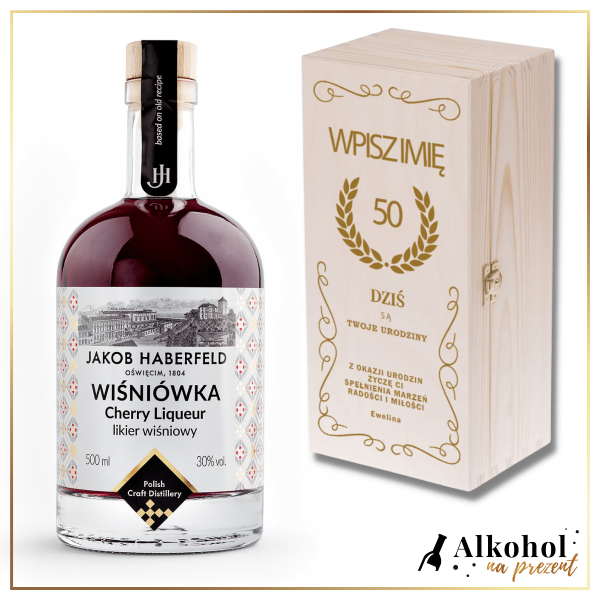 ELEGANCKIE ŻYCZENIA URODZINOWE LIKIER JAKOB HABERFELD WIŚNIÓWKA 0.5L W SKRZYNCE Z NADRUKIEM - PREZENT NA 50 URODZINY